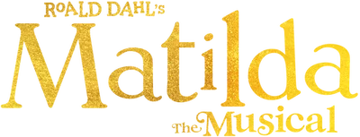 Matilda The Musical di Roald Dahl